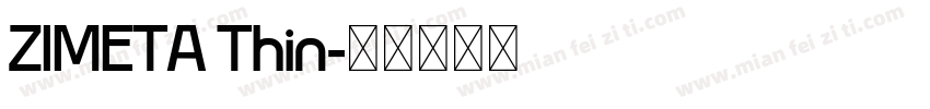ZIMETA Thin字体转换
